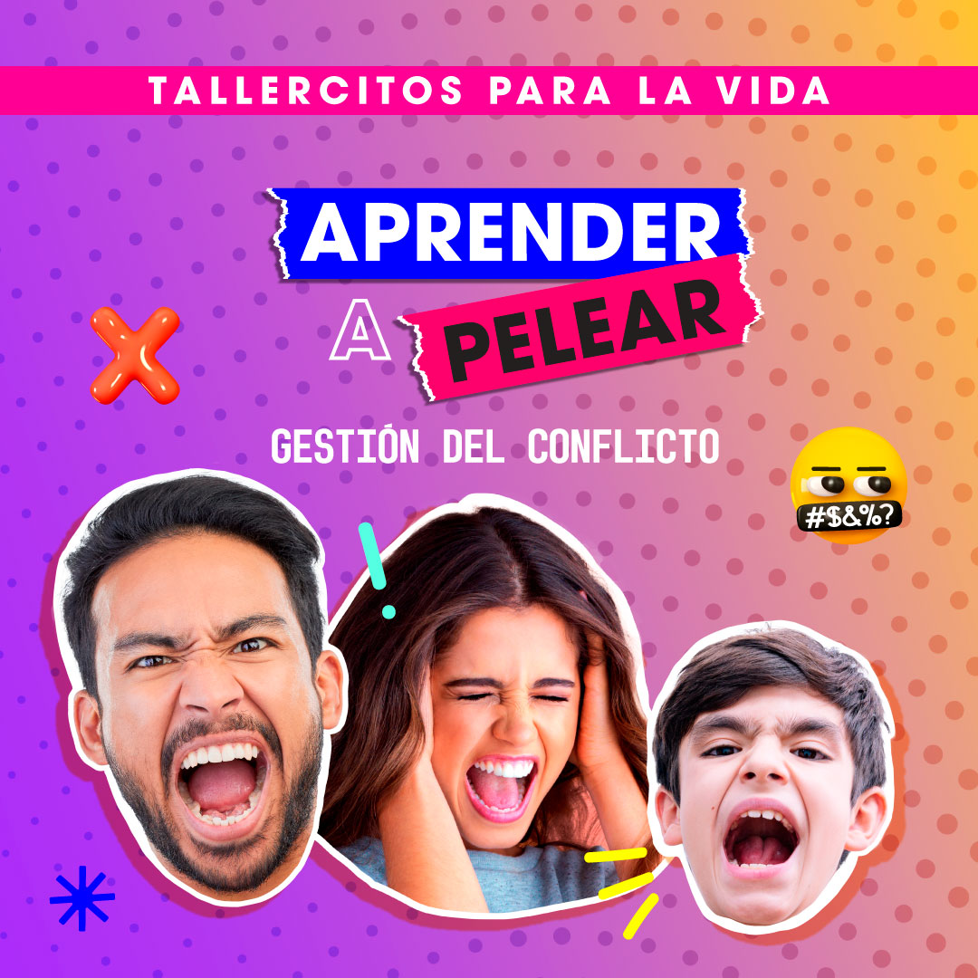 Taller: Aprender a pelear – Gestión del conflicto